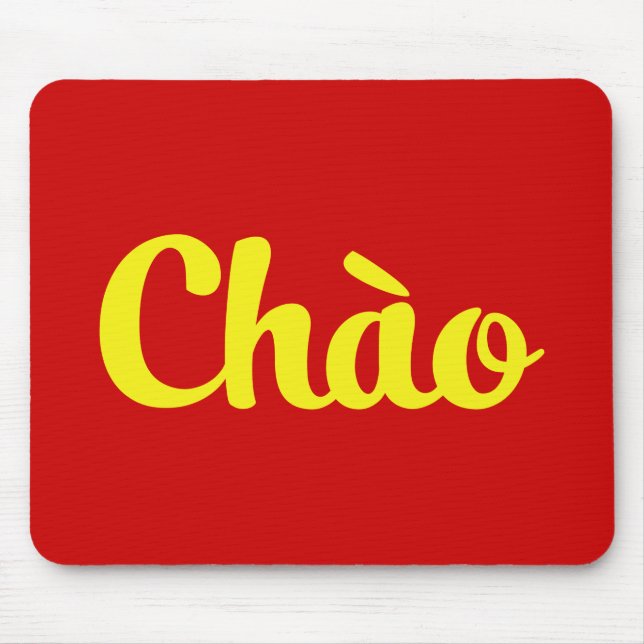 Chào / Hello ~ Vietnam / Vietnamese / Tiếng Việt Mouse Pad (Front)