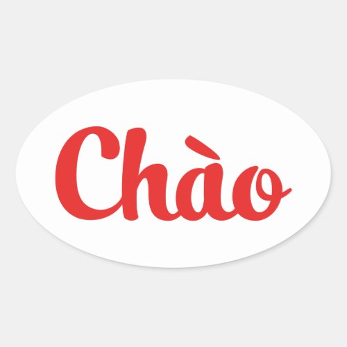 Cho  Hello  Vietnam  Vietnamese  Tiếng Việt Oval Sticker