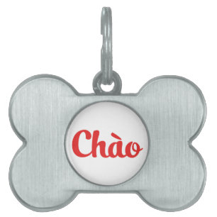 Chào / Hello ~ Vietnam / Vietnamese / Tiếng Việt Pet Tag