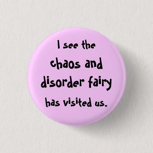 Chaos and disorder fairy pinback button (Front)