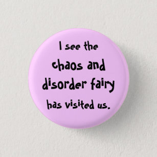 Chaos and disorder fairy pinback button