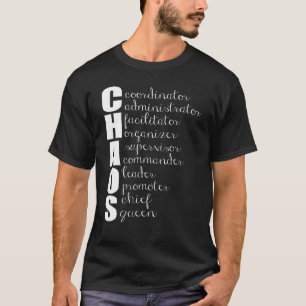 Chaos Coordinator Administrator Supervisor Leader  T-Shirt