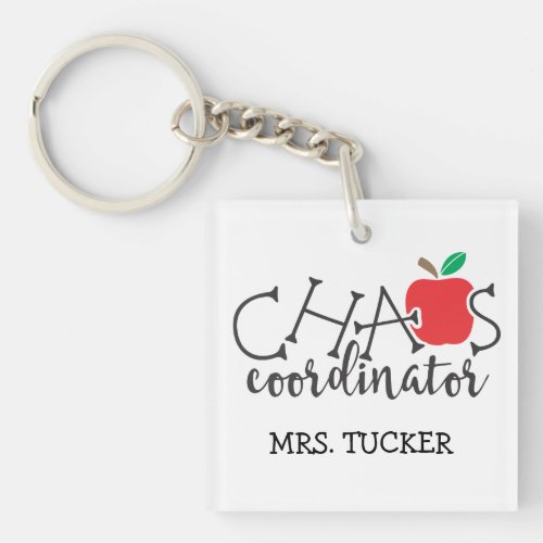 Chaos Coordinator Apple Cute Name Gift for Teacher Keychain