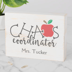 Chaos Coordinator Apple Teacher's Name Desk Wooden Box Sign