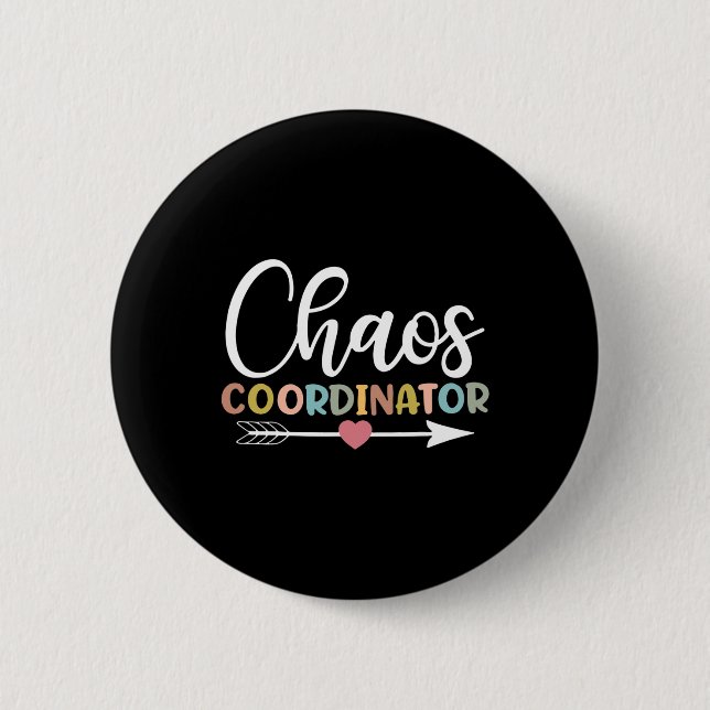 Chaos Coordinator Back to School Button (Front)