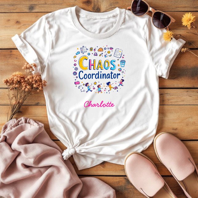 Chaos Coordinator Busy Mom Funny Mother's Day T-Shirt (Creator Uploaded)