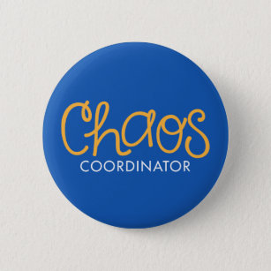 Chaos Coordinator. Button