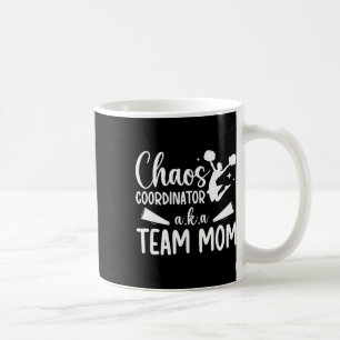 Chaos Coordinator Cheer Team Mom Cheerleading Team Coffee Mug