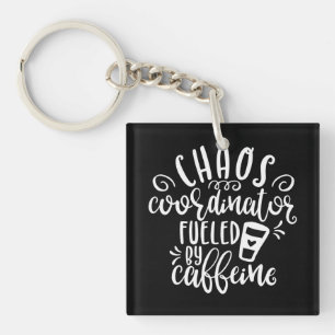 Chaos Coordinator Coffee Lover Keychain
