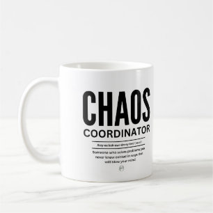 Chaos Coordinator Coffee Mug