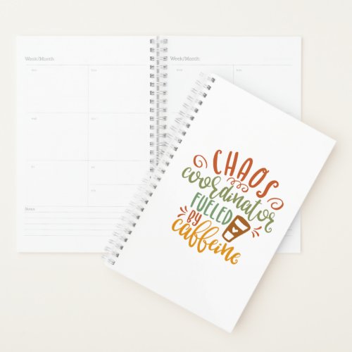 Chaos Coordinator Coffee Related Planner