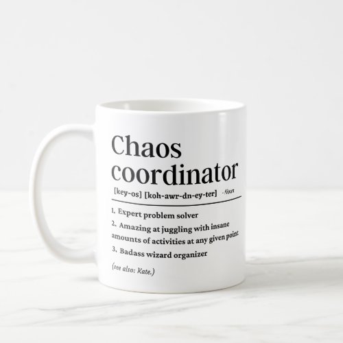 Chaos coordinator definition  coffee mug