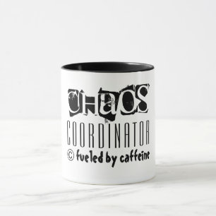 CHAOS COORDINATOR FUELED BY CAFFEINE MUG