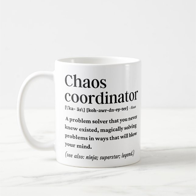Chaos coordinator funny definition coffee mug (Left)
