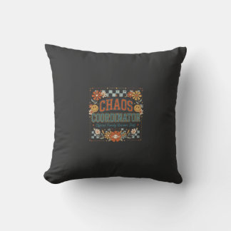 Chaos Coordinator Funny Family Reunion Throw Pillow