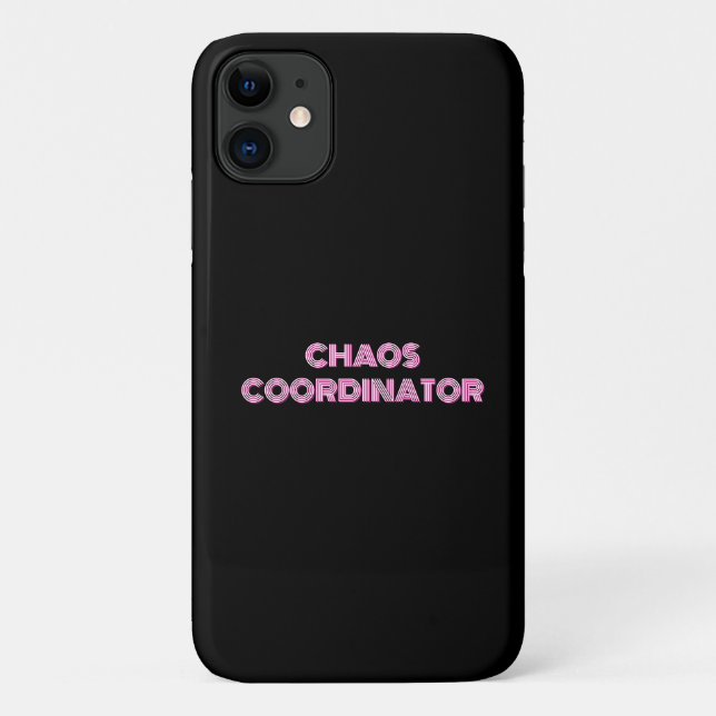 CHAOS COORDINATOR funny mom Case-Mate iPhone Case (Back)