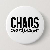 Chaos Coordinator - Funny Mom Life Quote 