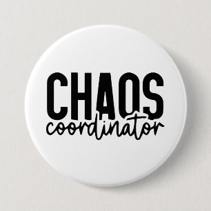 Chaos Coordinator - Funny Mom Life Quote Button