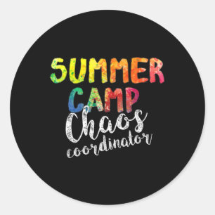 Chaos Coordinator . Funny Summer Camp Counselor Classic Round Sticker