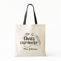 Chaos Coordinator Funny Teacher Tote Bag Chaos Coordinator Funny Teacher Tote Bag