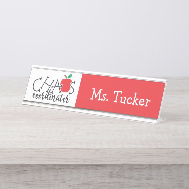 Chaos Coordinator Gift for Teacher Desk Name Plate (Front)