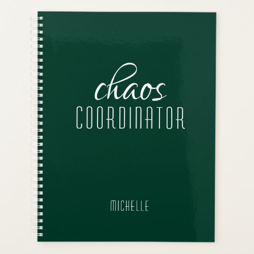Chaos Coordinator Green Personalized Name Planner