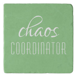 Chaos Coordinator Green Typographic Text  Trivet