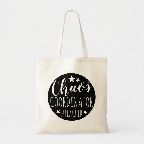 Chaos Coordinator hashtag tote bag teacher fashion