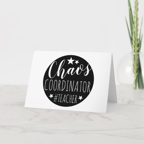 Chaos Coordinator hashtag tote bag teacher fashion Card