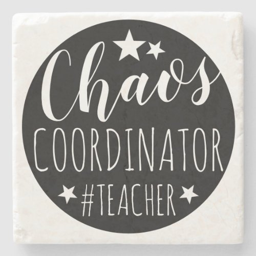 Chaos Coordinator hashtag tote bag teacher fashion Stone Coaster