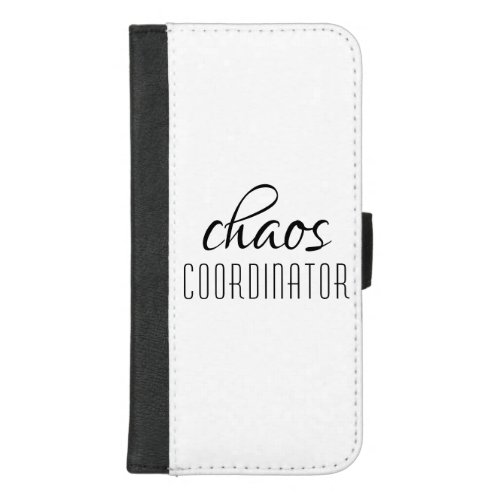 Chaos Coordinator iPhone 87 Plus Wallet Case