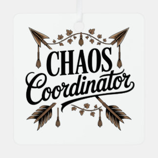 Chaos Coordinator Metal Ornament