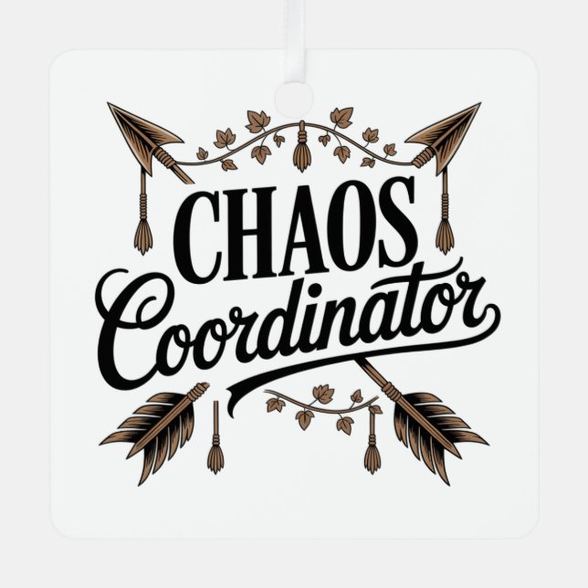 Chaos Coordinator Metal Ornament (Front)
