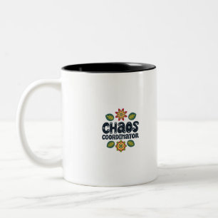 Chaos Coordinator Mom Dad special Two-Tone Coffee Mug
