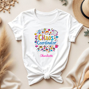Chaos Coordinator Mom Life Funny Gift For Mom T-Shirt