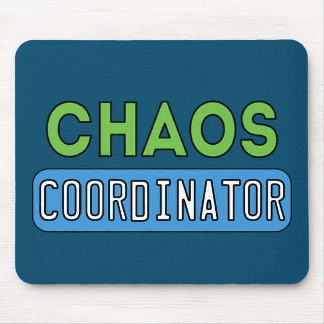 Chaos Coordinator Mouse Pad (Front)