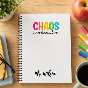 Chaos Coordinator Notebook – Funny Teacher Quote