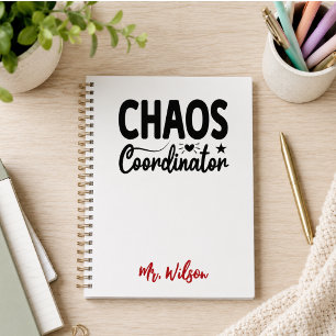 Chaos Coordinator Notebook – Funny Teacher Quote