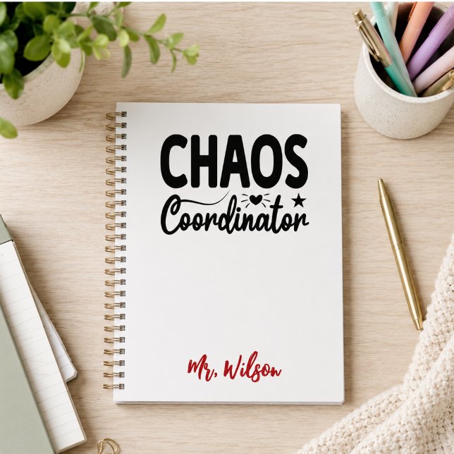 Chaos Coordinator Notebook – Funny Teacher Quote (Chaos Coordinator Notebook – Funny Teacher Quote)