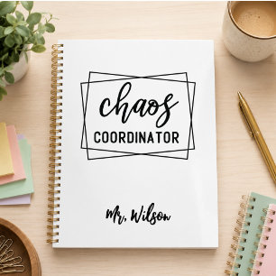 Chaos Coordinator Notebook – Funny Teacher Quote