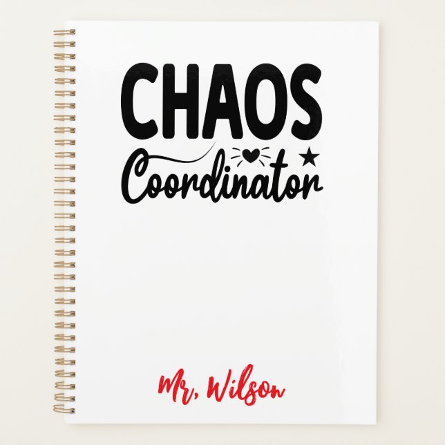 Chaos Coordinator Notebook – Funny Teacher Quote (Front)