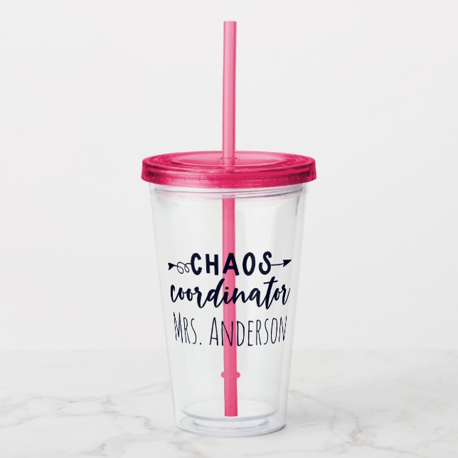 Chaos Coordinator Office Coworker Mom Acrylic Tumbler (Front)