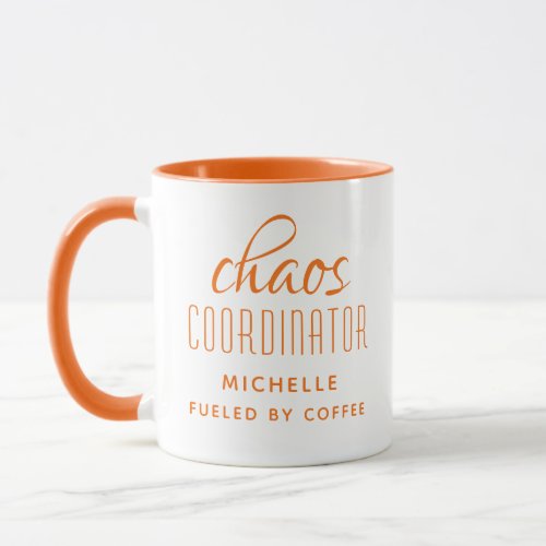 Chaos Coordinator Orange Typography Personalized Mug
