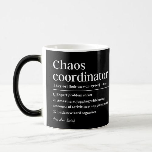 Chaos Coordinator Personalized Funny Definition Magic Mug