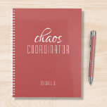 Chaos Coordinator Personalized Name Planner<br><div class="desc">Chaos Coordinator Personalized Name festuresthe text "chaos coordinator" in a fun white script typography. Perfect for that busy mom,  teacher,  sports team manager or work boss. Designed by Evco Studio www.zazzle.com/store/evcostudio</div>