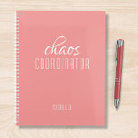 Chaos Coordinator Pink Personalized Name Planner<br><div class="desc">Chaos Coordinator Pink Personalized Name festuresthe text "chaos coordinator" in a fun white script typography. Perfect for that busy mom,  teacher,  sports team manager or work boss. Designed by Evco Studio www.zazzle.com/store/evcostudio</div>