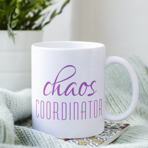 Chaos Coordinator Purple Script Coffee Mug