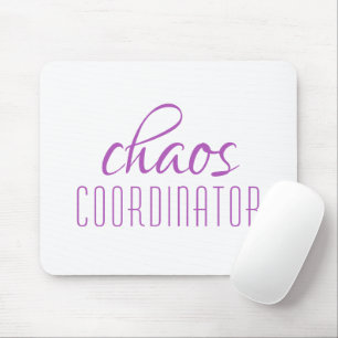 Chaos Coordinator Purple Typographic Text Mouse Pad