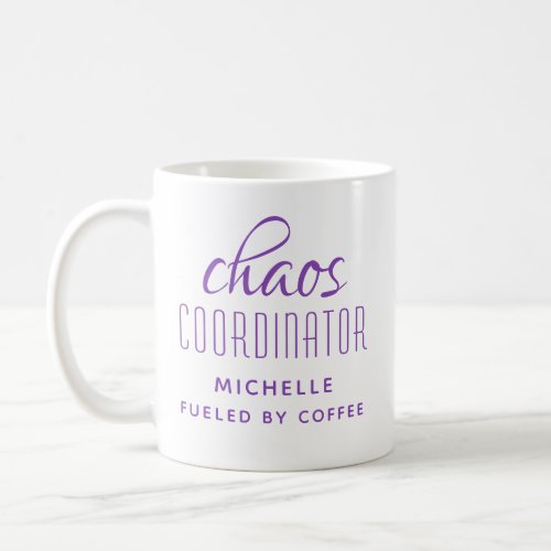 Chaos Coordinator Purple Typography Personalized Coffee Mug