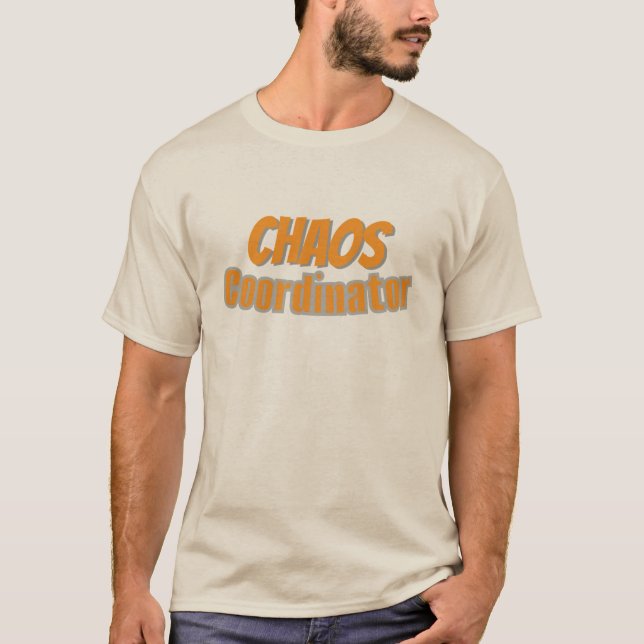 Chaos Coordinator shirt  (Front)